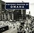 Historic Photos of Omaha