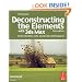 Deconstructing the Elements with 3ds Max, Third Edition: Create natural fire, earth, air and water without plug-ins (Autodesk Media and Entertainment Techniques)