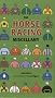 The Horse Racing Miscellany