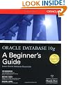 Oracle Database 10g: A Beginner's Guide (Oracle Press)