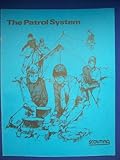 The patrol system