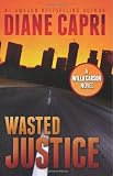 Wasted Justice