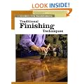 Traditional Finishing Techniques (New Best of Fine Woodworking)