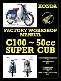 HONDA MOTORCYCLES WORKSHOP MANUAL C100 SUPER CUB