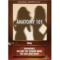 Anatomy 101 (Showgirls / The Girl Next Door / Sex and the Teenage Mind) (2004)