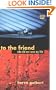 To the Friend Who Did Not Save My Life (High Risk Books)