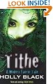 Tithe (A Modern Tale of Faerie)