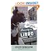 Dreaming in Libro: How a Good Dog Tamed a Bad Woman