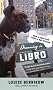 Dreaming in Libro: How a Good Dog Tamed a Bad Woman Dreaming in Libro: How a Good Dog Tamed a Bad Woman