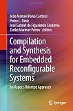 Compilation and Synthesis for Embedded Reconfigurable Systems: An Aspect-Oriented Approach
