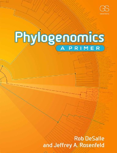 Phylogenomics: A Primer, by Rob DeSalle, Jeffrey A. Rosenfeld Phylogenomics: A Primer, by Rob DeSalle, Jeffrey A. Rosenfeld