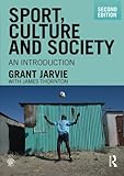 Sport, culture and society : an introduction