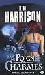 Rachel Morgan, tome 4 : Pour une poign�e de charmes