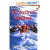 Parachuting: The Skydiver's Handbook