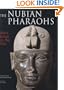 The Nubian Pharaohs: Black Kings on the Nile