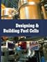 Designing and Building Fuel Cells