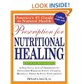 Prescription for Nutritional Healing, 4th Edition: A Practical A-to-Z Reference to Drug-Free Remedies Using Vitamins, Minerals, Herbs & Food Supplements