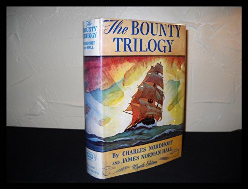 The Bounty Trilogy - The Wyeth Edition