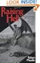 Raising Hell: A Concise History of the Black Arts - and Those Who Dared to Practice Them