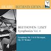 Beethoven/ Liszt: Symphonies Vol.4