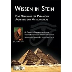 Wissen in Stein - Das Geheimnis der Pyramiden �gyptens und Mittelamerikas [2 DVDs]