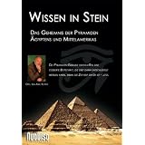 Wissen in Stein - Das Geheimnis der Pyramiden �gyptens und Mittelamerikas [2 DVDs]von "Axel Klitzke"