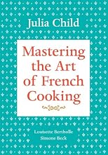 Mastering the Art of French Cooking