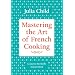 Mastering the Art of French Cooking, Vol. 1
