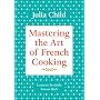 Mastering The Art of French Cooking, Volume One (1) (Vol 1)
