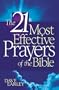 21 Most Effective Prayers of the Bible