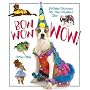 Bow Wow WOW!: Fetching Costumes for Your Fabulous Dog