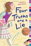 Four Truths and a Lie