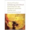 Sch�pfung und Urknall: Kl�rendes f�r das Gespr�ch zwischen Glaube und Naturwissenschaft