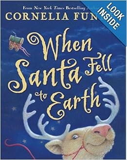 When Santa Fell To Earth - Cornelia Funke