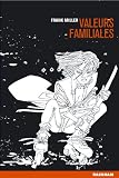 Sin City, tome 5 : Valeurs familiales
