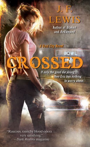 Crossed: A Void City Novel (Void City Novels)