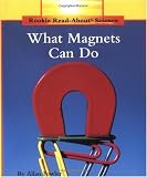 What Magnets Can Do (Rookie Read-About Science)