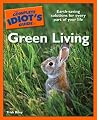 The Complete Idiot's Guide to Green Living