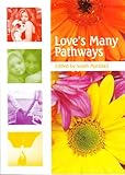 Love's many pathways