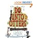 Do Unto Otters: A Book About Manners