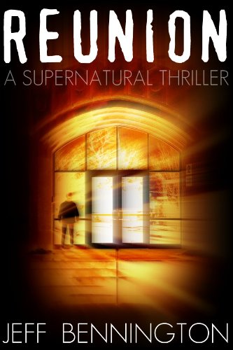 Reunion (A Supernatural Thriller)