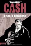 CASH - I see a darkness - Reinhard Kleist