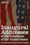 Inaugural Addresses of the Presidents of the United States: from George Washington, 1789 to George H.W. Bush, 1989