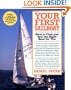 Your First Sailboat : How to Find and Sail the Right Boat for You