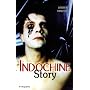 Indochine Story : 30 ans de Saga Rock