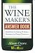 The Wine Maker's Answer Book (Answer Book (Storey)) by Alison Crowe