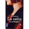 La Catin, Tome 2 : La Ch�telaine