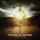 Damaged by  Course of Nature 