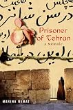 Prisoner of Tehran: A Memoir