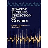 adaptive filtering prediction and control dover books on electrical engineering